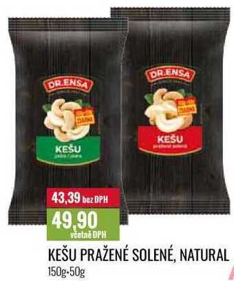 Ratio Kešu pražené solené, natural 150g+50g nabídka