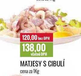 Ratio Matjesy s cibulí cena za 1kg nabídka