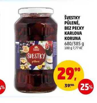 Penny Market Švestky půlené, bez pecky karlova koruna, 680 g nabídka