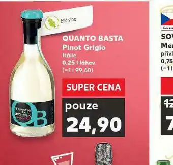 Kaufland Quanto basta pinot grigio nabídka