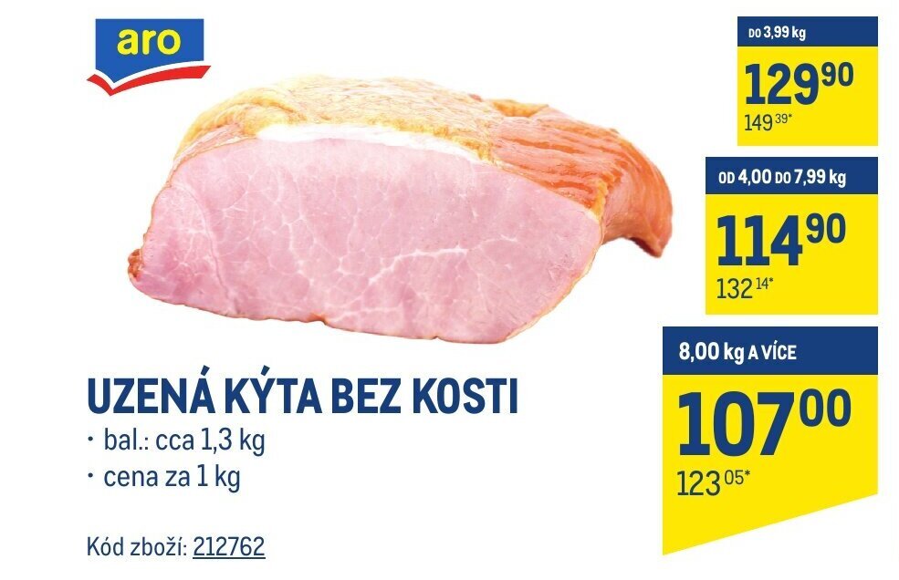 Aro uzená kýta bez kosti 1kg nabídky v Makro