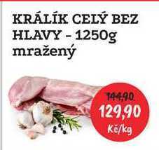 RABBIT řeznictví Králík celý bez hlavy-1250g, 1 kg nabídka