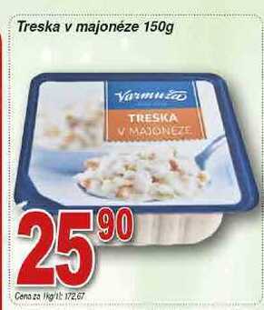 Hruška Varmuža treska v majonéze 150g nabídka
