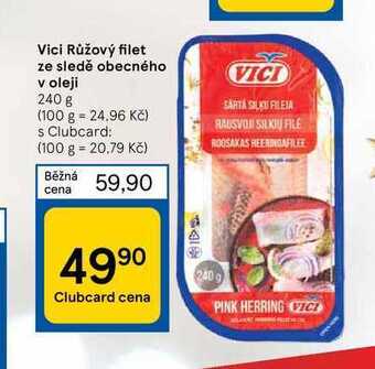 Tesco Vici růžový filet ze sledě obecného v oleji 240 g nabídka