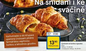 Tesco Croissant se šunkou a goudou 85 g nabídka