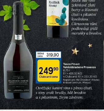 Tesco Tesco finest valdobbiadene prosecco nabídka