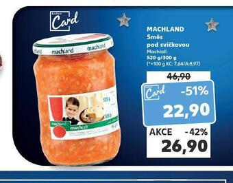 Kaufland Machland směs pod svíčkovou nabídka