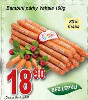 Hruška Váhala bambini párky 100g nabídka