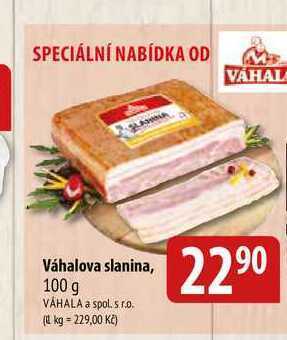 Bala Váhalova slanina, 100 g nabídka