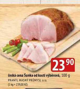 Bala Česká cena šunka od kosti výběrová, 100 g nabídka