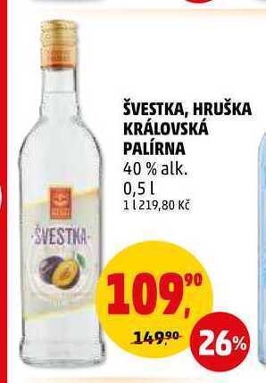Penny Market Švestka královská palírna, 0,5 l nabídka