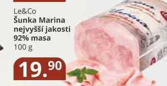 Potraviny CZ Le&co šunka marina nejvyšší jakosti 92% masa 100 g nabídka