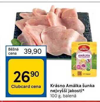 Tesco Krásno amálka šunka nejvyšší jakosti* 100 g nabídka