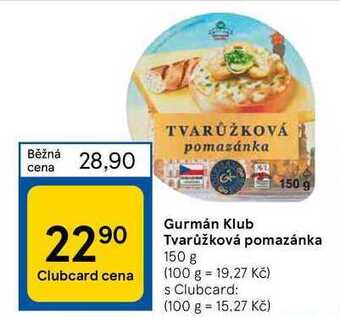 Tesco Gurmán klub tvarůžková pomazánka 150 g nabídka