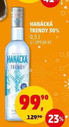 Penny Market Hanácká trendy 30%, 0,5 l nabídka
