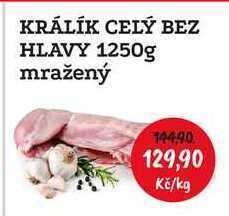 RABBIT řeznictví Králík celý bez hlavy 1250g, cena za 1 kg nabídka