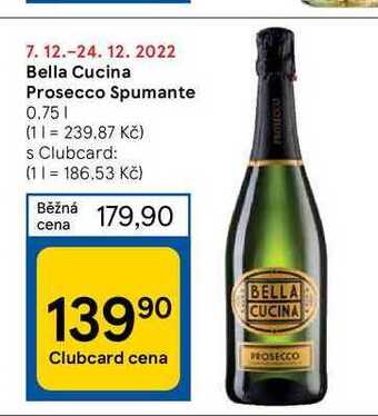 Tesco Bella cucina prosecco spumante 0.75 1 nabídka