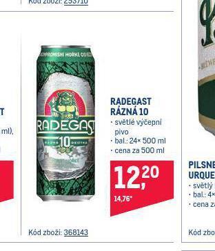 Makro Pivo radegast rázná 10 nabídka