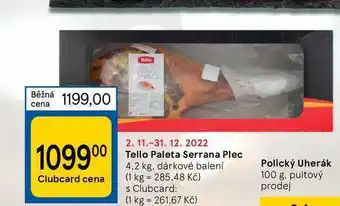 Tesco Tello paleta serrana plec 4.2 kg nabídka