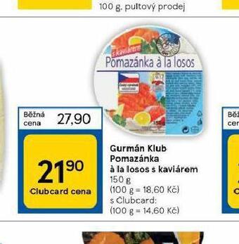 Tesco Gurmán klub pomazánka á la losos s kaviárem nabídka