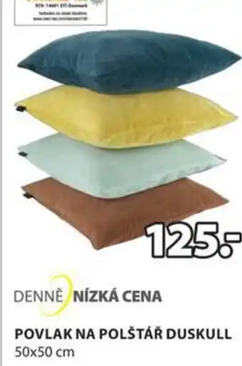 JYSK Povlak na Polštář Duskull 50x50cm nabídka