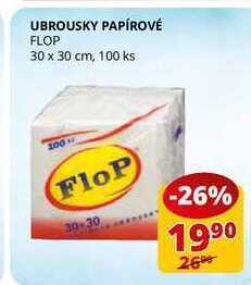 Flop Ubrousky papírové flop 30 x 30 cm, 100 ks nabídka