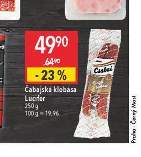 Globus Čabajská klobása lucifer nabídka