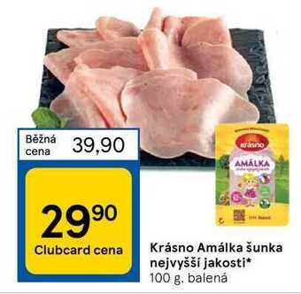 Tesco Krásno amálka šunka nejvyšší jakosti* 100 g. balená nabídka