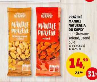 Penny Market Pražené mandle naturalia do kapsy, 60 g nabídka