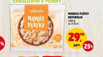 Penny Market Mandle plátky naturalia nabídka