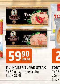 Terno F.j.kaiser tuňák steak nabídka
