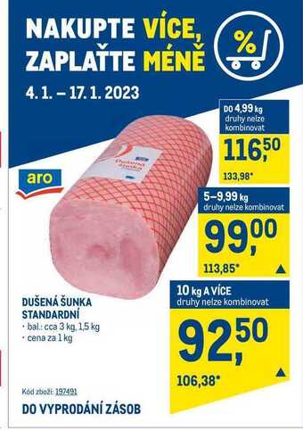 Makro Aro dušená šunka standardní 1 kg nabídka