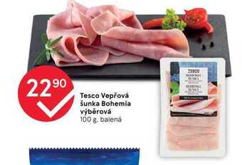 Tesco Tesco vepřová šunka bohemia výběrová 100 g nabídka