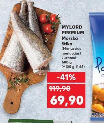 Kaufland Mylord premium mořská štika nabídka