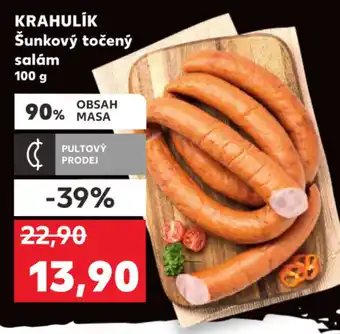 Kaufland Krahulík šunkový točený salám 100g nabídka