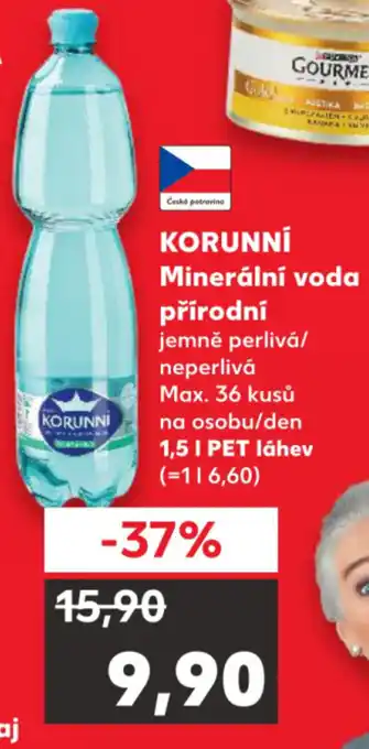 Kaufland Korunní Minerálni voda přírodní jemné perlivá/neperlivá 1,5l nabídka