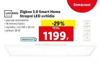 Lidl Livarno home zigbee 3.0 Smart Home stropní LED svítidlo nabídka