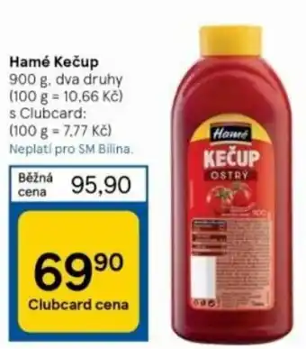 Tesco Hamé Kečup 900g, dva druhy nabídka