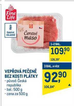 Makro Fine life vepřová pečeně bez kosti plátky 500 g nabídka
