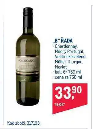 Makro „b“ řada víno 750 ml nabídka