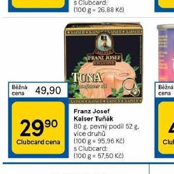 Tesco Franz josef kaiser tuňák nabídka