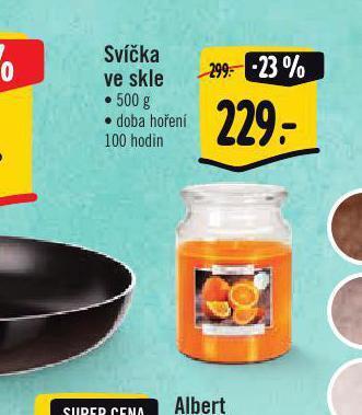 Albert Svíčka ve skle nabídka