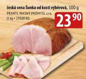 Bala Česká cena šunka od kosti výběrová, 100 g nabídka