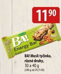 Bala Ba! musli tyčinka, různé druhy, 30 a 40 g nabídka