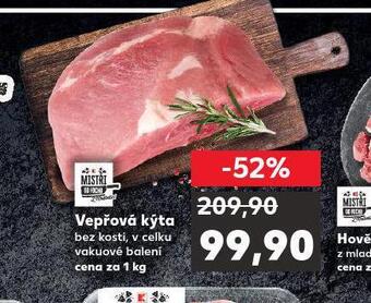 Kaufland Vepřová kýta bez kosti nabídka