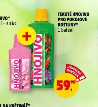 Penny Market Tekuté hnojivo pro pokojové rostliny nabídka
