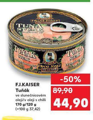 Kaufland Franz josef kaiser tuňák nabídka