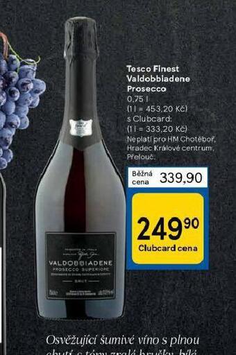 Tesco Tesco finest valdobbiadene prosecco nabídka