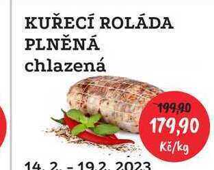 RABBIT řeznictví Kuřecí roláda plněná chlazená 1kg nabídka