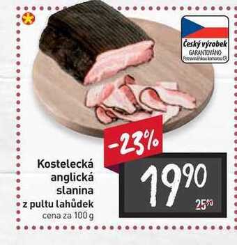 Billa Kostelecká anglická slanina z pultu lahůdek cena za 100 g nabídka